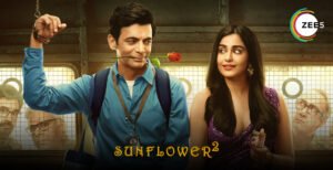 Sunflower - Top 10 Must Watch Indian Web Series